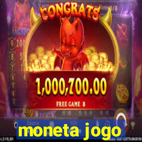 moneta jogo