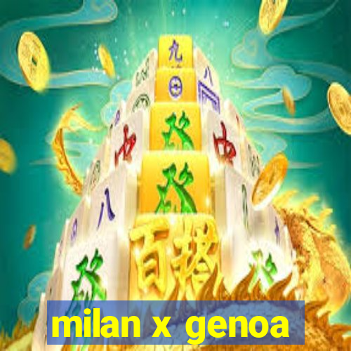 milan x genoa