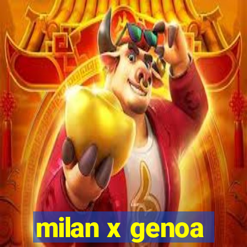 milan x genoa