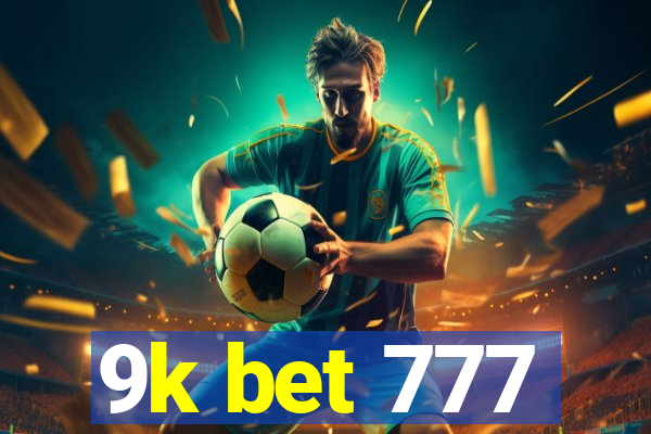 9k bet 777