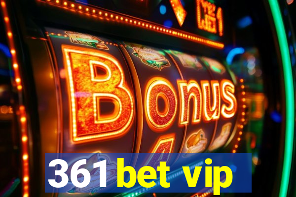 361 bet vip