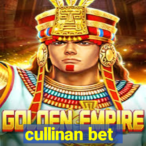 cullinan bet