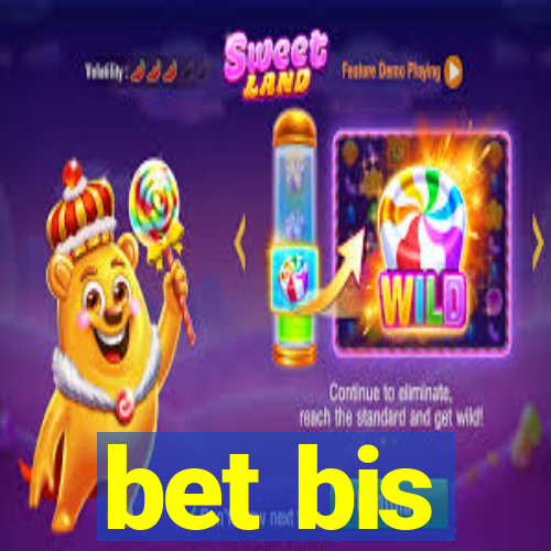 bet bis