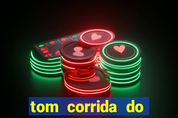 tom corrida do ouro dinheiro infinito