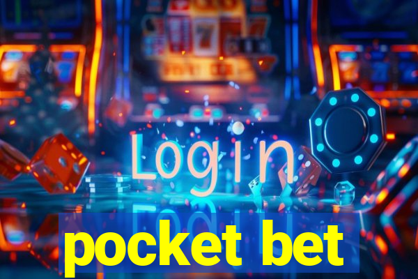 pocket bet