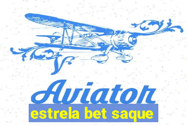 estrela bet saque