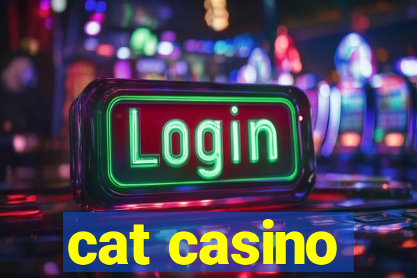 cat casino