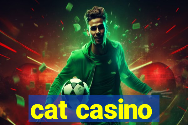 cat casino