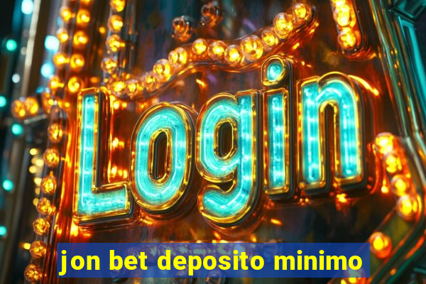 jon bet deposito minimo