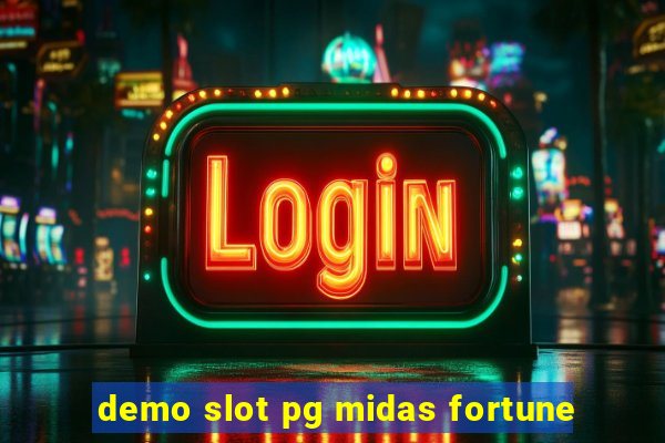 demo slot pg midas fortune