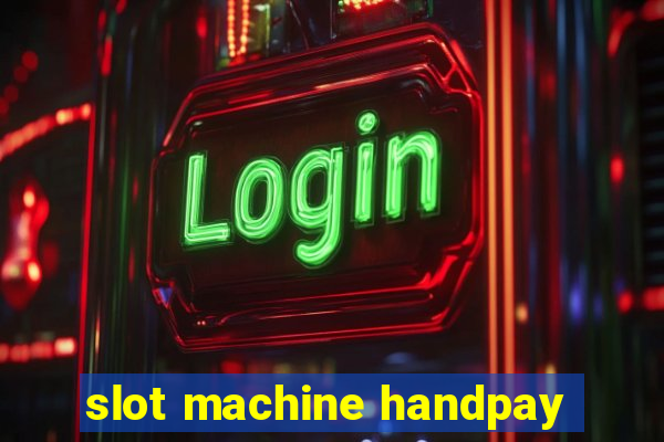 slot machine handpay