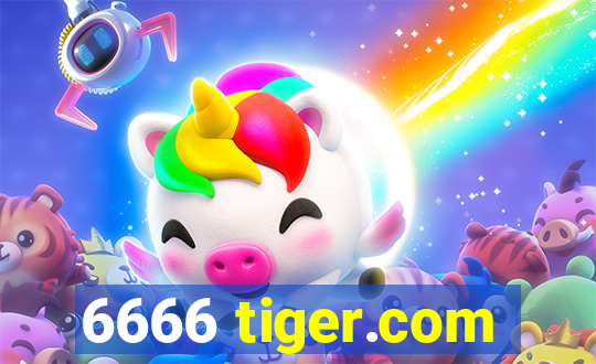 6666 tiger.com