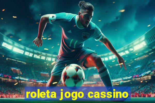 roleta jogo cassino