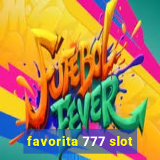 favorita 777 slot