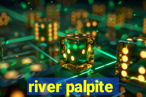 river palpite