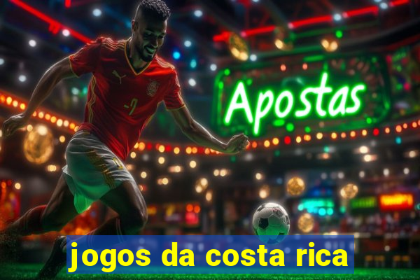 jogos da costa rica