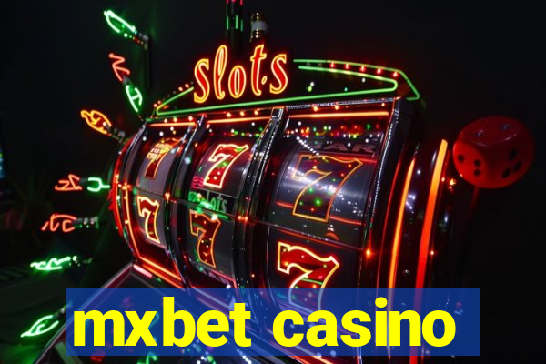 mxbet casino