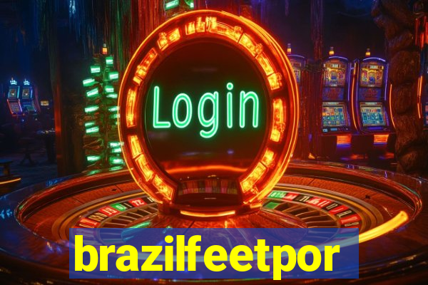 brazilfeetpor