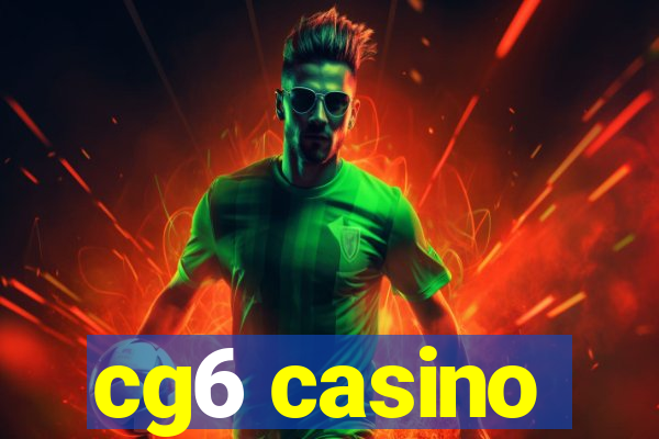 cg6 casino