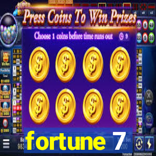 fortune 7