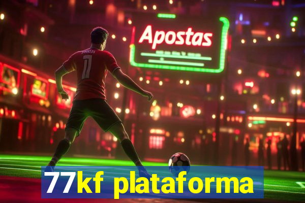 77kf plataforma