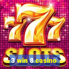 3 win 8 casino