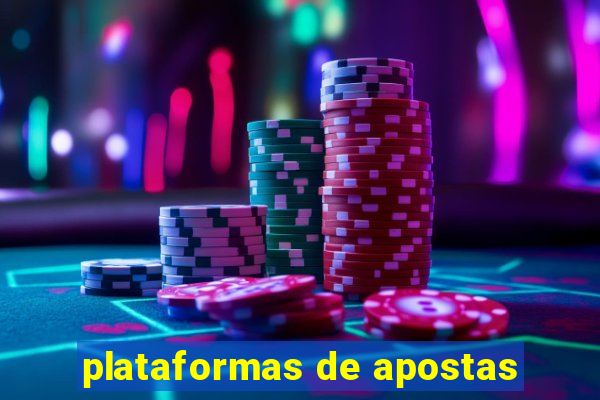 plataformas de apostas