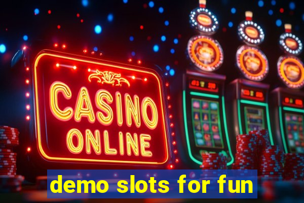 demo slots for fun