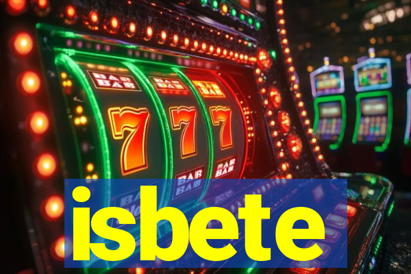 isbete