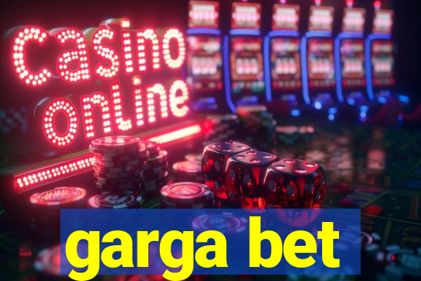 garga bet