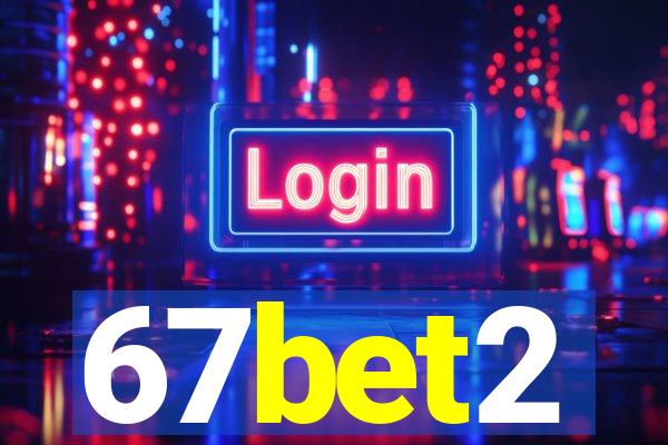 67bet2