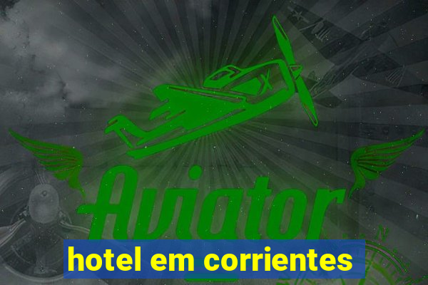 hotel em corrientes