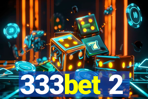 333bet 2