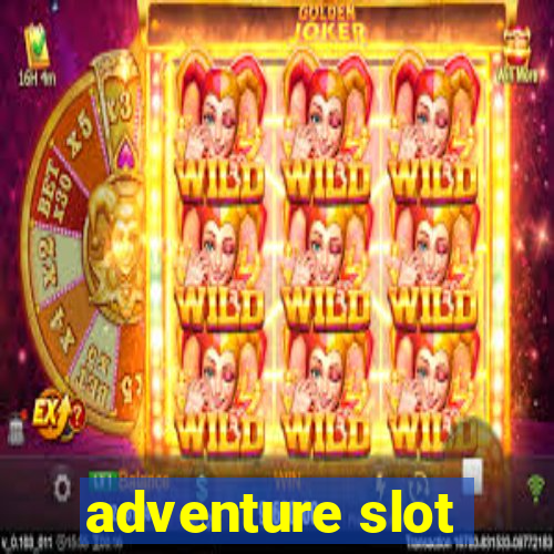 adventure slot