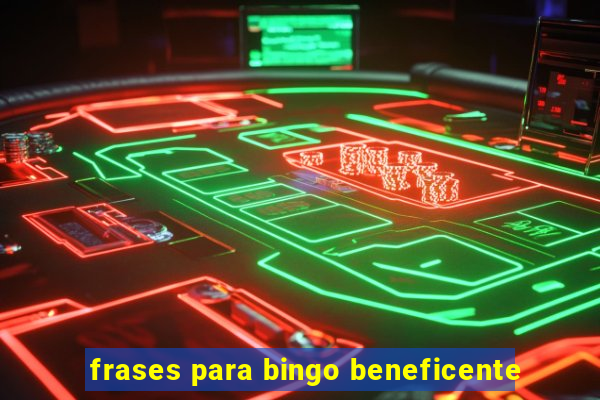 frases para bingo beneficente