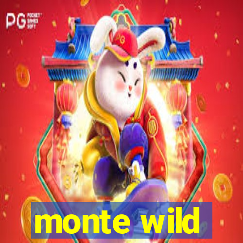 monte wild