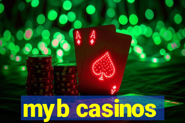 myb casinos