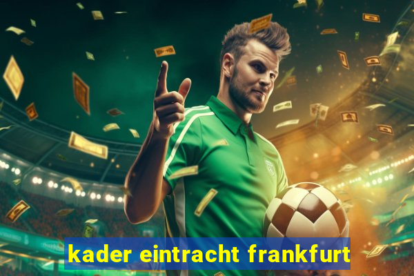 kader eintracht frankfurt