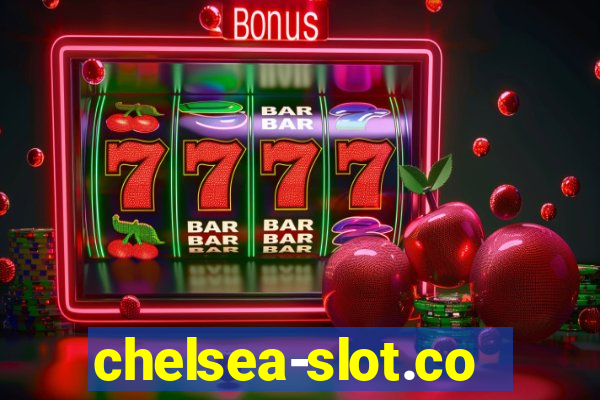 chelsea-slot.com