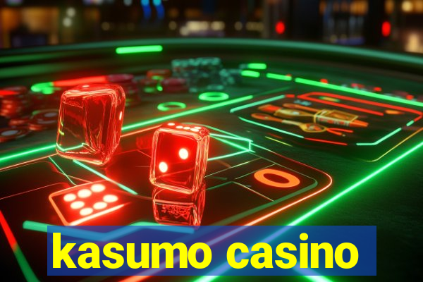 kasumo casino