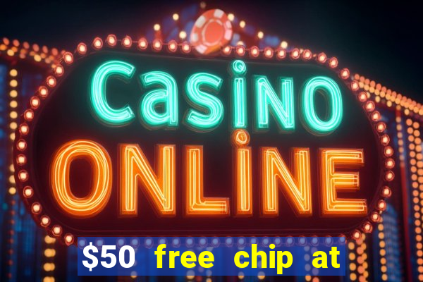 $50 free chip at lucky creek casino