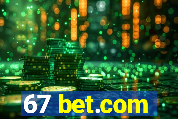 67 bet.com