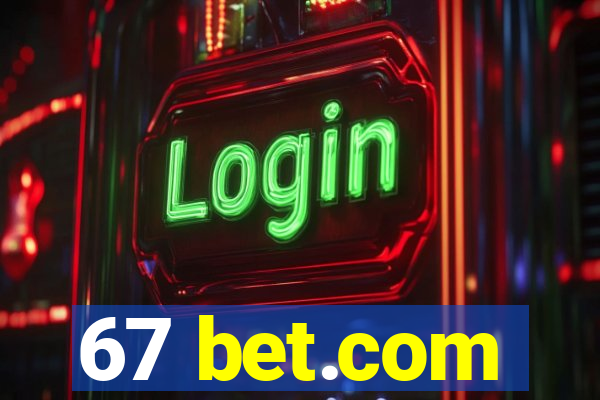 67 bet.com