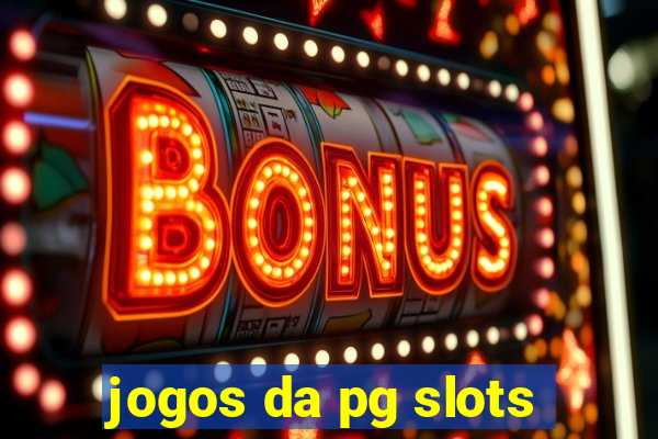 jogos da pg slots