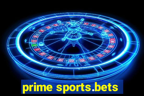 prime sports.bets