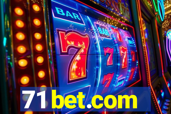 71 bet.com