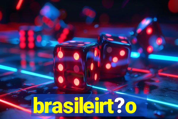 brasileirt?o