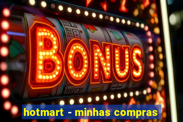 hotmart - minhas compras