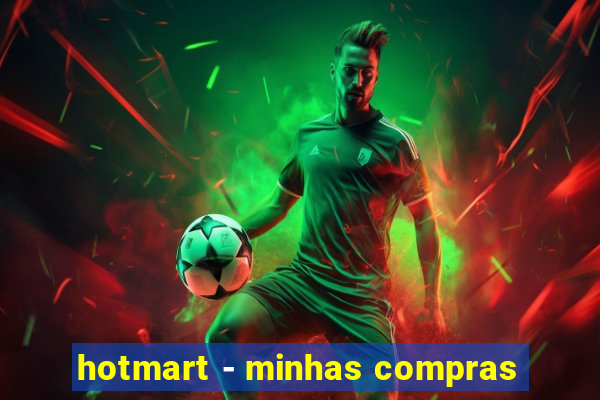 hotmart - minhas compras