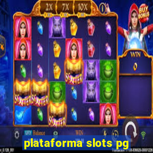 plataforma slots pg